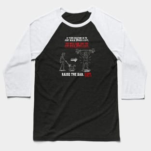 Raise the Bar Baseball T-Shirt